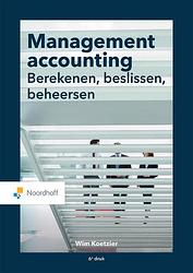 Foto van Management accounting: berekenen, beslissen, beheersen - wim koetzier - paperback (9789001734602)