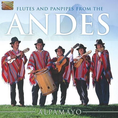 Foto van Flutes and panpipes from the andes - cd (5019396217928)