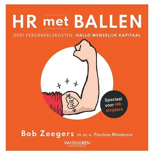 Foto van Hr met ballen - bob zeegers - hardcover (9789089656568)