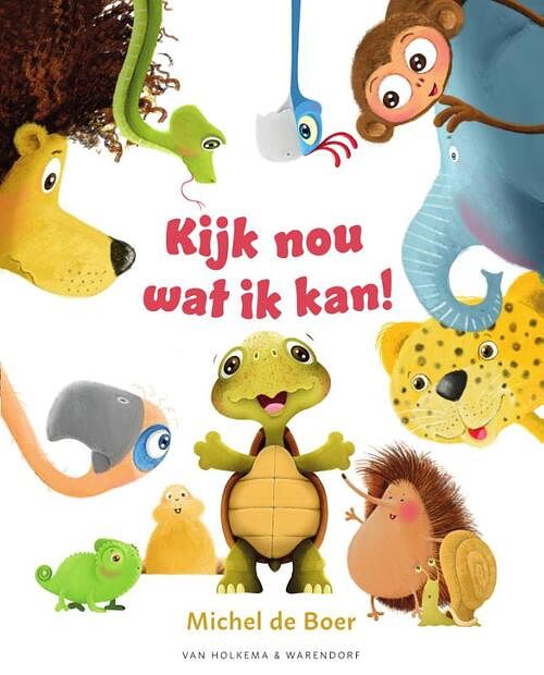 Foto van Kijk nou wat ik kan! - michel de boer - hardcover (9789000381821)