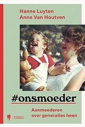 Foto van Onsmoeder - anke van houtven, hanne luyten - ebook (9789463935548)