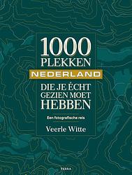 Foto van 1000 plekken die je écht gezien moet hebben - nederland - veerle witte - hardcover (9789089899316)