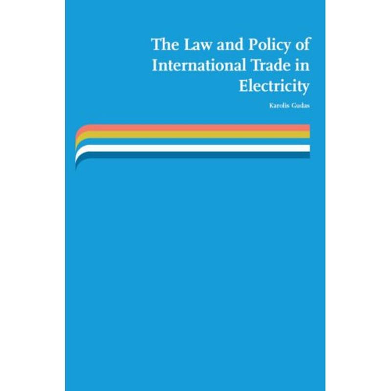 Foto van The law and policy of international trade in