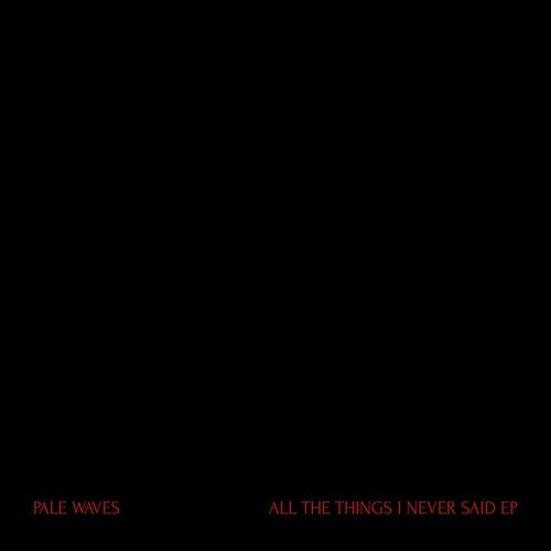 Foto van All the things we never said - 12 inch vinyl;12 inch vinyl (5060257961061)