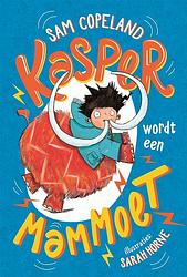 Foto van Kasper wordt een mammoet - sam copeland - ebook (9789025770716)