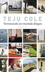 Foto van Vertrouwde en vreemde dingen - teju cole - ebook (9789023419570)