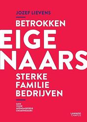 Foto van Betrokken eigenaars, sterke familiebedrijven - jozef lievens - paperback (9789401482134)