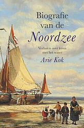 Foto van Biografie van de noordzee - arie kok - ebook