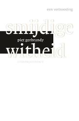 Foto van Smijdige witheid - piet gerbrandy - ebook (9789020412987)