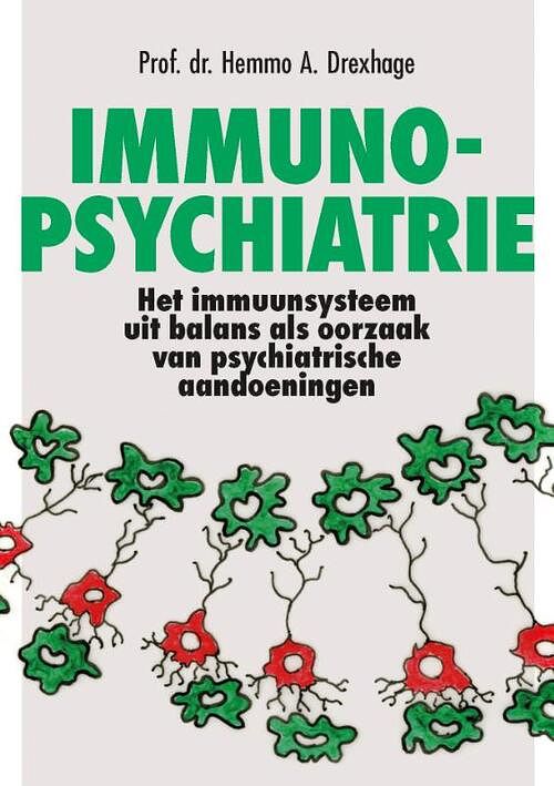 Foto van Immuno-psychiatrie - beatrice keunen - paperback (9789085602286)