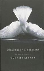 Foto van Over de liefde - doeschka meijsing - ebook (9789021436043)