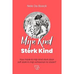 Foto van Mijn kind, sterk kind