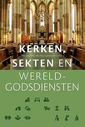 Foto van Kerken, sekten en wereldgodsdiensten - i.a. kole - paperback (9789089015174)