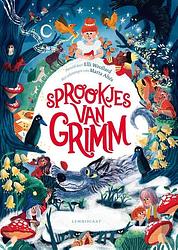 Foto van Sprookjes van grimm - elli woollard - hardcover (9789047714187)