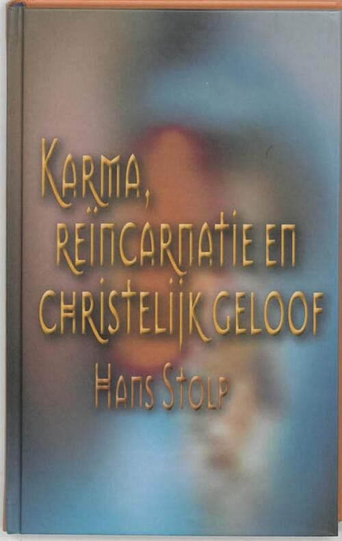 Foto van Karma, reïncarnatie en christelijk geloof - hans stolp - ebook (9789025970765)