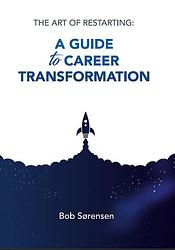 Foto van A guide to career transformation - bob sørensen - ebook (9789493277885)