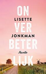 Foto van Onverbeterlijk - lisette jonkman - ebook