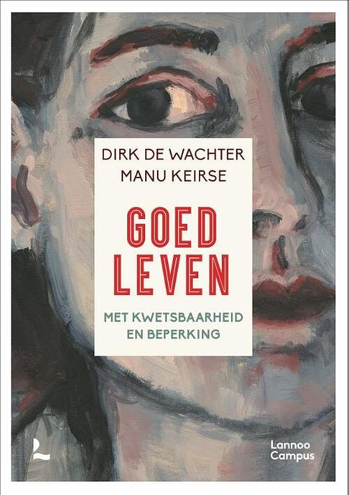 Foto van Goed leven - dirk de wachter, manu keirse - paperback (9789401470193)