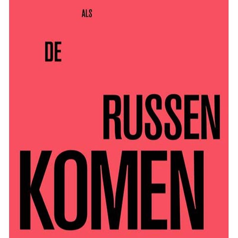 Foto van Als de russen komen