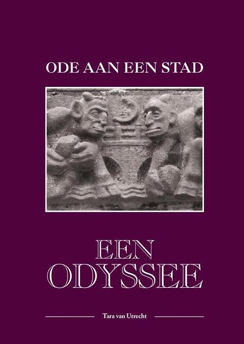 Foto van Ode aan een stad - tara van utrecht - hardcover (9789464811346)