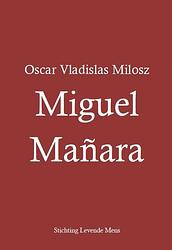 Foto van Miguel manara - oscar vladislas milosz - paperback (9789081695008)