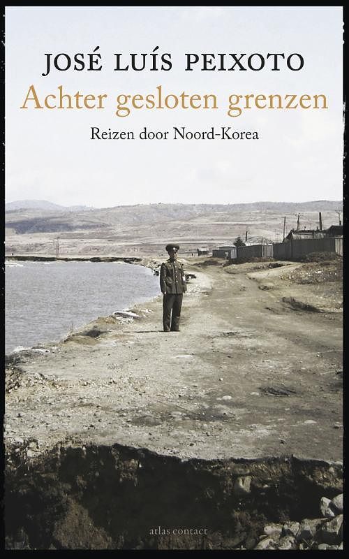 Foto van Achter gesloten grenzen - jose luis peixoto - ebook (9789045026541)