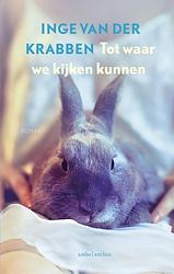 Foto van Tot waar we kijken kunnen - inge van der krabben - ebook (9789026331428)