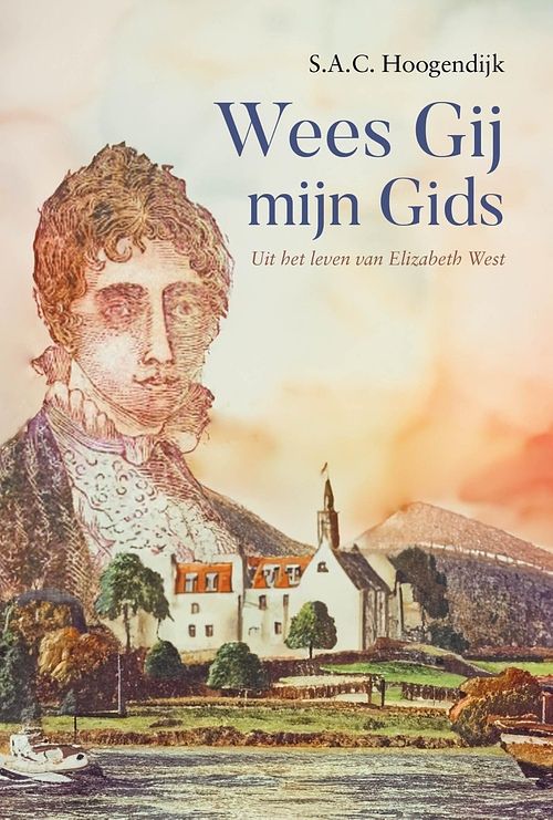 Foto van Wees gij mijn gids - s.a.c. hoogendijk - ebook