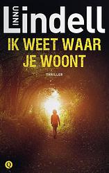 Foto van Ik weet waar je woont - unni lindell - ebook (9789021407333)