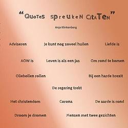 Foto van Citaten spreuken quotes . - anja e.c. klinkenberg - paperback (9789464654073)