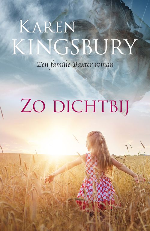 Foto van Zo dichtbij - karen kingsbury - ebook (9789029726825)