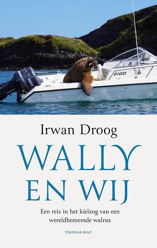 Foto van Wally en wij - irwan droog - hardcover (9789400410527)