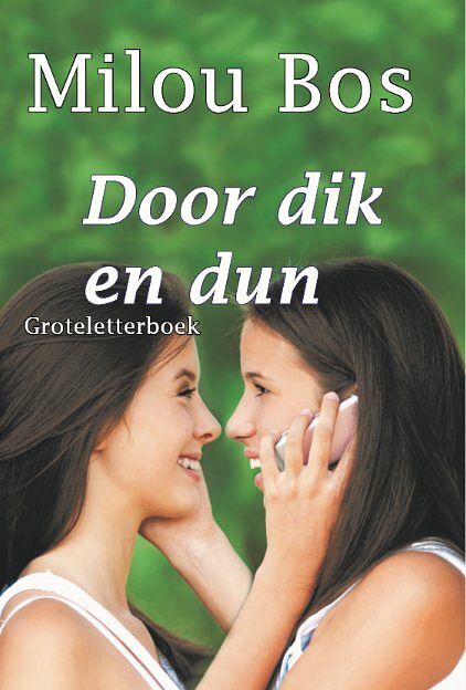 Foto van Door dik en dun - milou bos - paperback (9789462602946)