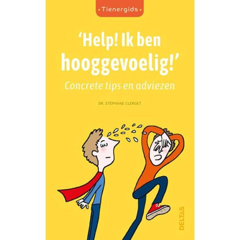 Foto van Help! ik ben hooggevoelig! - tienergids