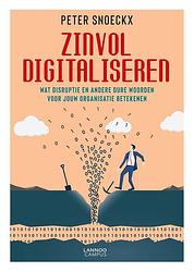 Foto van Zinvol digitaliseren - peter snoeckx - ebook (9789401456203)