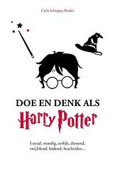 Foto van Doe en denk als harry potter - carla schiappa-burdet - hardcover (9789021599045)