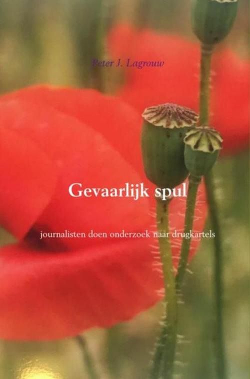 Foto van Gevaarlijk spul - peter j. lagrouw - ebook