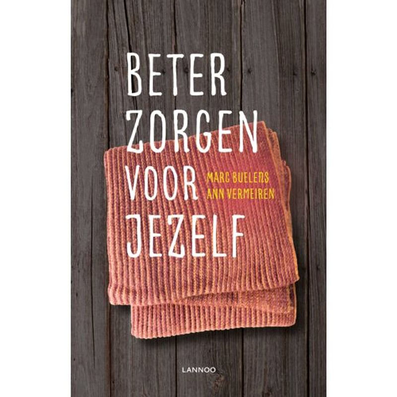 Foto van Beter zorgen voor jezelf