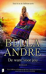 Foto van Sullivan 6 - de ware voor jou - bella andre - ebook (9789402304725)