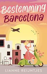 Foto van Bestemming barcelona - lianne reijntjes - ebook