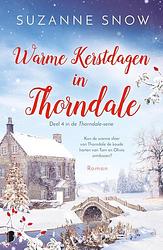 Foto van Warme kerstdagen in thorndale - suzanne snow - paperback (9789022597903)