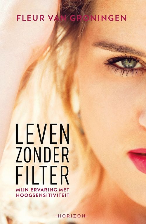 Foto van Leven zonder filter - fleur van groningen - ebook (9789492626080)