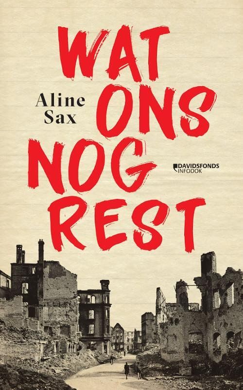 Foto van Wat ons nog rest - aline sax - hardcover (9789002278617)