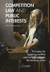 Foto van Competition law and public interests - mart kneepkens - ebook (9789462749429)