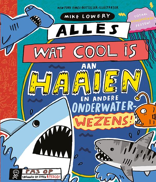 Foto van Alles wat cool is aan haaien - mike lowery - ebook (9789026151057)