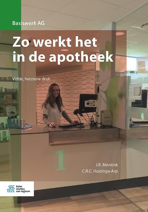 Foto van Zo werkt het in de apotheek - c.r.c. huizinga-arp, j.r. mentink - paperback (9789036824828)