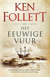 Foto van Het eeuwige vuur - ken follett - ebook (9789402309157)