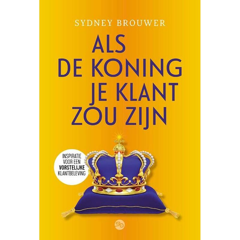 Foto van Als de koning je klant zou zijn