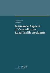 Foto van Insurance aspects of cross-border road traffic accidents - frits blees, luk de baere - ebook (9789462747302)