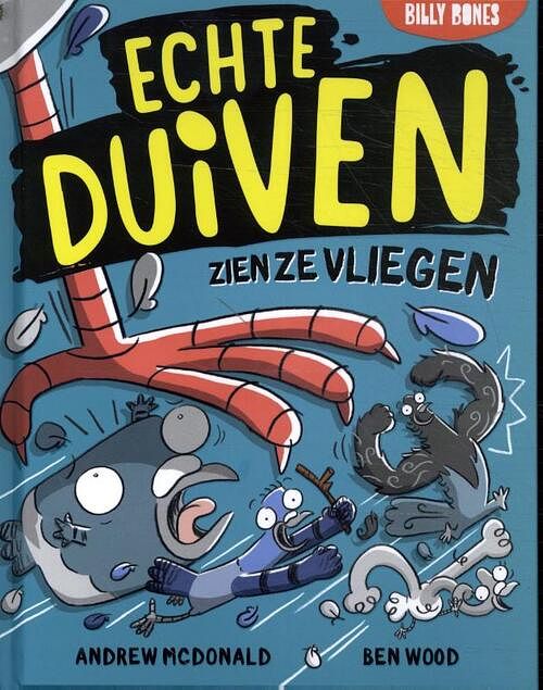 Foto van Echte duiven zien ze vliegen - andrew mcdonald - hardcover (9789030509219)